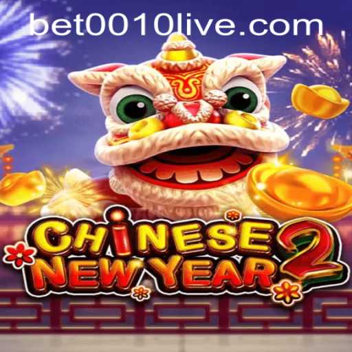 Exploring CHINESENEWYEAR2: A Festive Gaming Experience with bet0010 PH Login